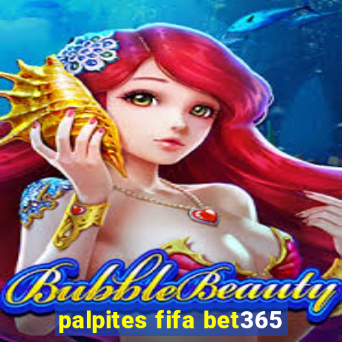 palpites fifa bet365